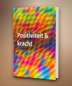 Kracht en positiviteit